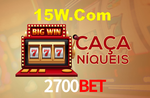 2700Bet,2700Bet.Com